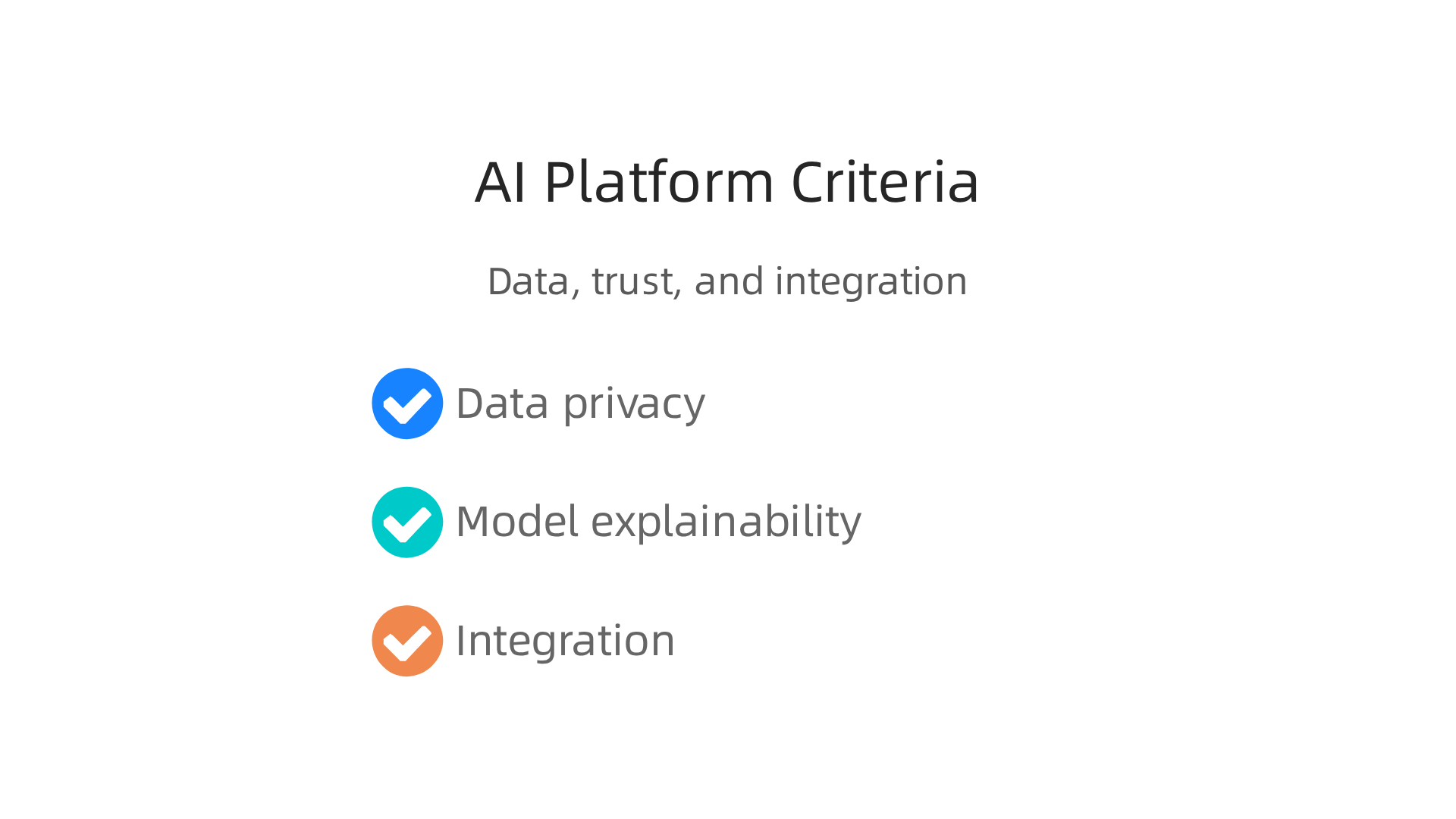 Understand the non-negotiable criteria for evaluating enterprise AI platforms, focusing on data, trust, and integration.