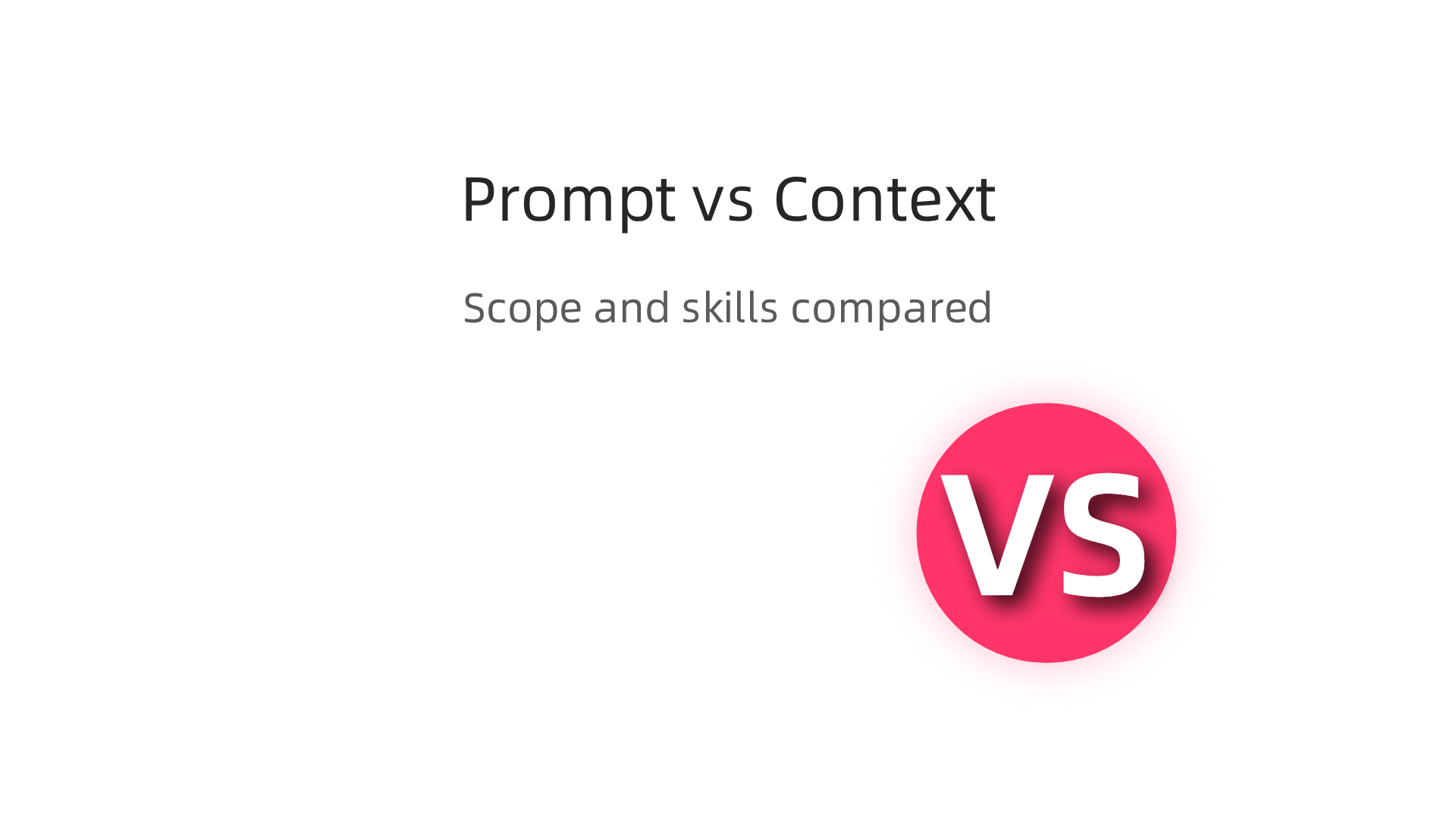 A visual comparison highlighting the distinct scopes and approaches of prompt engineering and context engineering within AI systems.